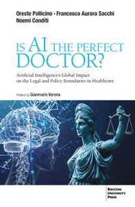 Is AI the perfect doctor? Artificial intelligence's global impact on the legal and policy boundaries in healthcare - Librerie.coop