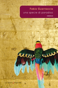 Una specie di paradiso - Librerie.coop Una specie di paradiso - Librerie.coop