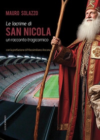 Le lacrime di San Nicola - Librerie.coop
