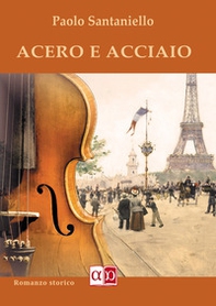 Acero e acciaio - Librerie.coop Acero e acciaio - Librerie.coop