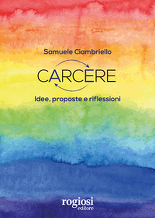 Carcere. Idee, proposte e riflessioni - Librerie.coop Carcere. Idee, proposte e riflessioni - Librerie.coop