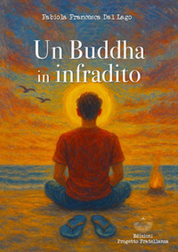 Un Buddha in infradito - Librerie.coop Un Buddha in infradito - Librerie.coop