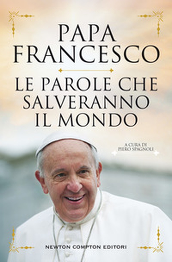 Le parole che salveranno il mondo - Librerie.coop Le parole che salveranno il mondo - Librerie.coop