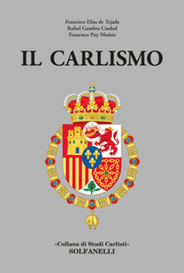 Il carlismo - Librerie.coop Il carlismo - Librerie.coop