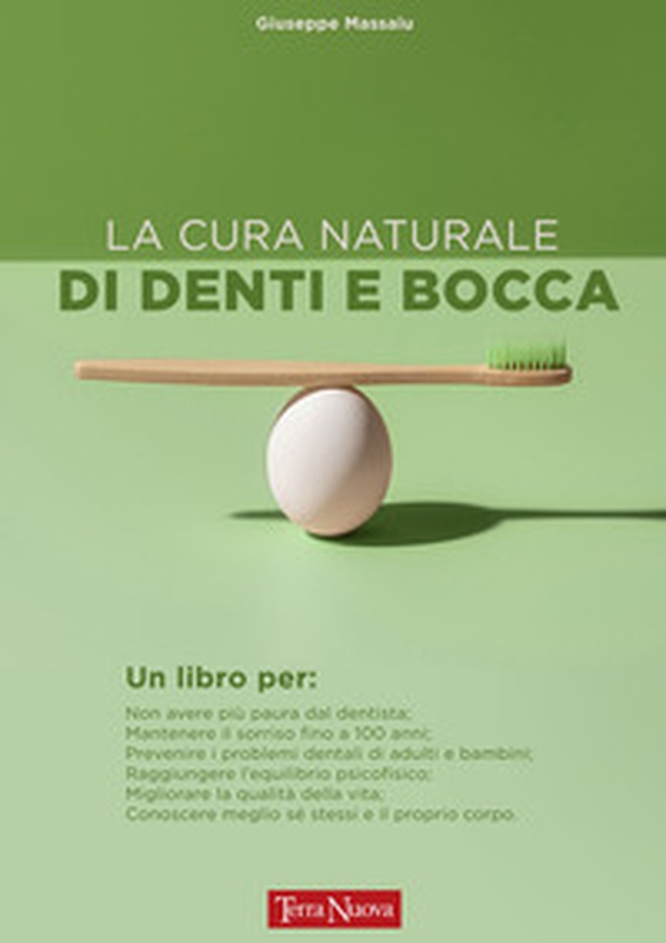 La cura naturale di denti e bocca - Librerie.coop La cura naturale di denti e bocca - Librerie.coop
