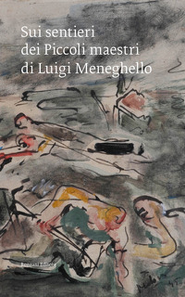 Sui sentieri dei Piccoli maestri di Luigi Meneghello. Un pellegrinaggio civile nel centenario della nascita dello scrittore - Librerie.coop Sui sentieri dei Piccoli maestri di Luigi Meneghello. Un pellegrinaggio civile nel centenario della nascita dello scrittore - Librerie.coop