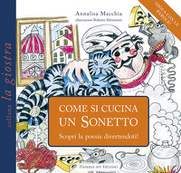 Come si cucina un sonetto. Scopri la poesia divertendoti! - Librerie.coop