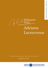 Adriana Lecouvreur. Partitura. Ediz. italiana e inglese - Librerie.coop