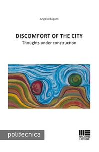 Discomfort of the city - Librerie.coop