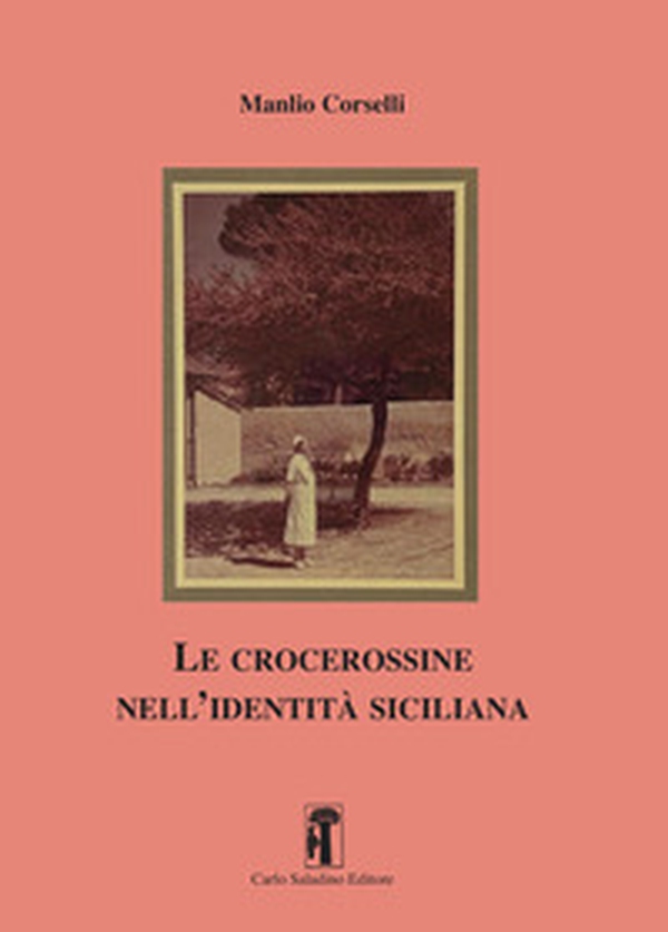 Le crocerossine nell'identità siciliana - Librerie.coop