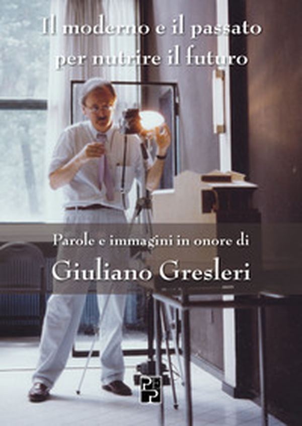 Il moderno e il passato per nutrire il futuro - Librerie.coop Il moderno e il passato per nutrire il futuro - Librerie.coop