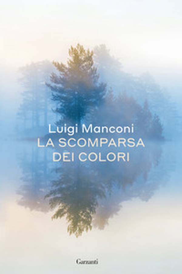 La scomparsa dei colori - Librerie.coop La scomparsa dei colori - Librerie.coop