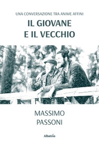 Il giovane e il vecchio - Librerie.coop