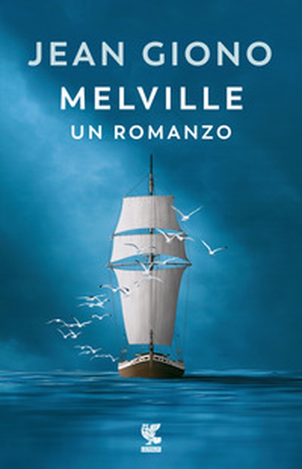 Melville. Un romanzo - Librerie.coop Melville. Un romanzo - Librerie.coop