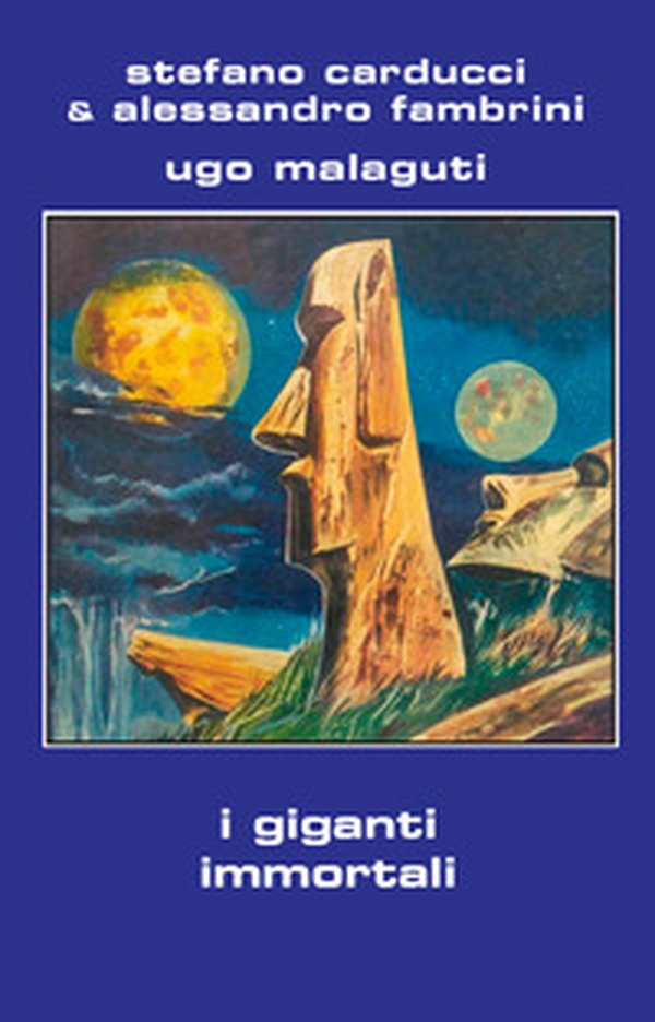 I giganti immortali - Librerie.coop I giganti immortali - Librerie.coop