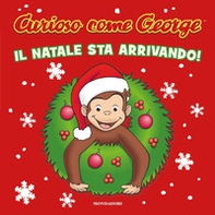 Il Natale sta arrivando! Curioso come George - Librerie.coop