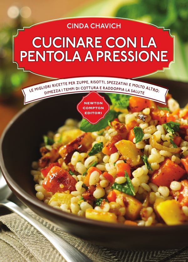 Cucinare con la pentola a pressione - Librerie.coop Cucinare con la pentola a pressione - Librerie.coop