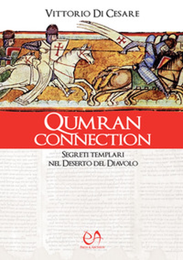 Qumran connection. Segreti templari nel Deserto del Diavolo - Librerie.coop Qumran connection. Segreti templari nel Deserto del Diavolo - Librerie.coop