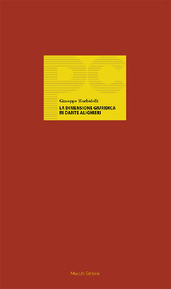 La dimensione giuridica in Dante Alighieri - Librerie.coop La dimensione giuridica in Dante Alighieri - Librerie.coop