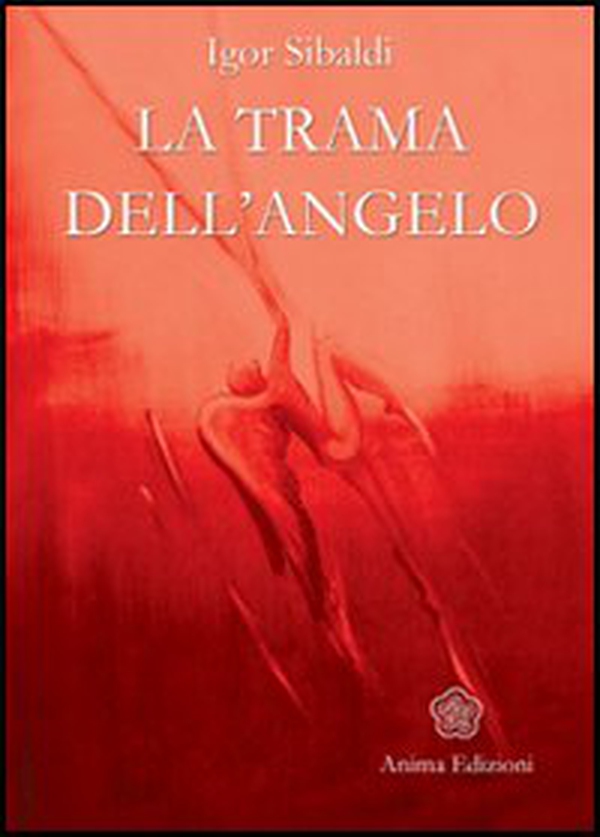 La trama dell'angelo - Librerie.coop La trama dell'angelo - Librerie.coop