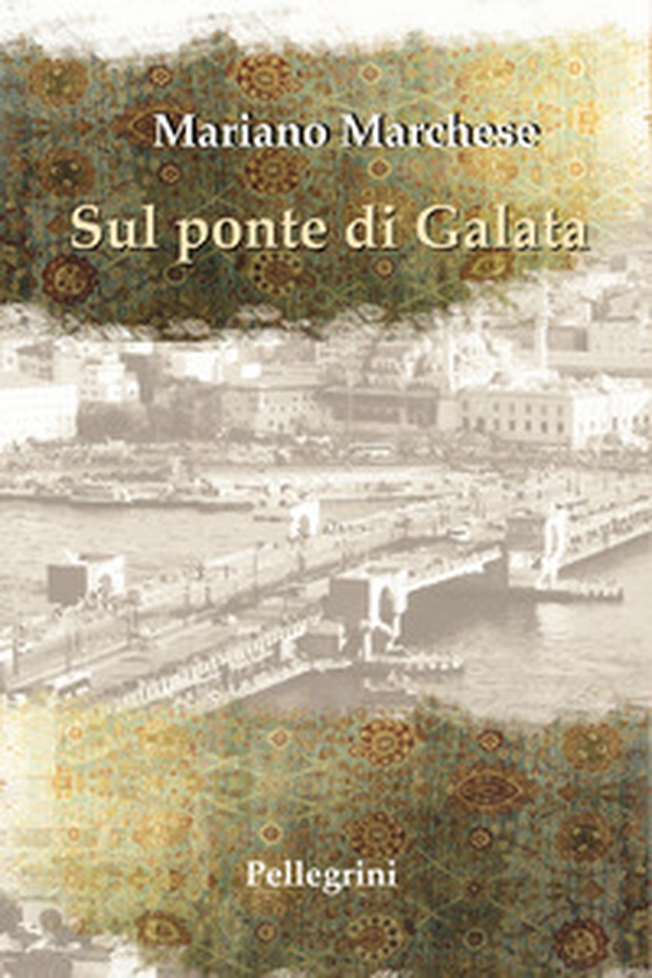 Sul ponte di Galata - Librerie.coop Sul ponte di Galata - Librerie.coop