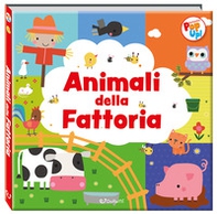 Animali della fattoria. Fantastici pop-up! - Librerie.coop