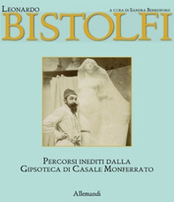 Leonardo bistolfi. L'uomo e l'artista - Librerie.coop