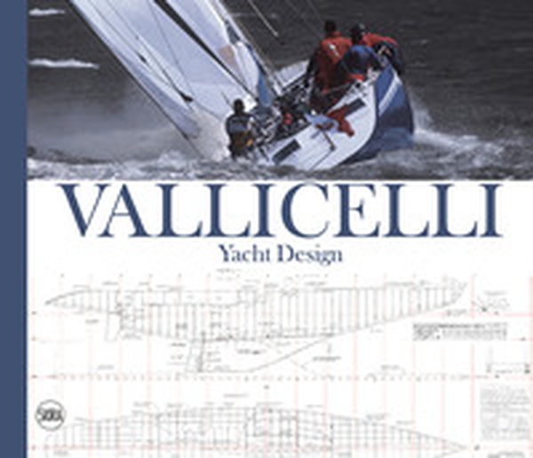 Vallicelli Yacht Design. Ediz. italiana e inglese - Librerie.coop Vallicelli Yacht Design. Ediz. italiana e inglese - Librerie.coop