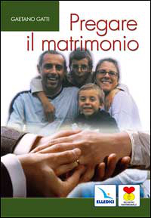 Pregare il matrimonio. I coniugi insieme rendono gloria a Dio - Librerie.coop Pregare il matrimonio. I coniugi insieme rendono gloria a Dio - Librerie.coop