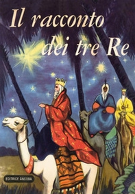 Il racconto dei tre re - Librerie.coop