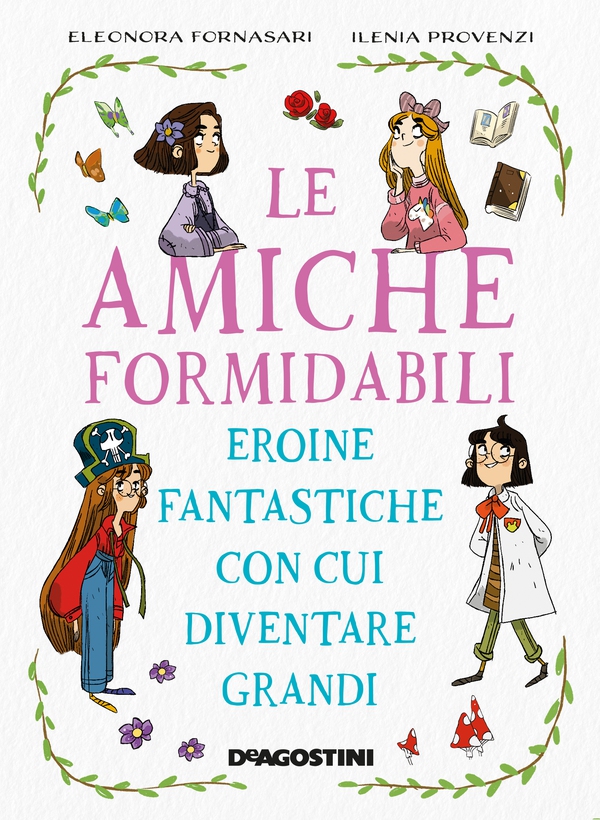 Le amiche formidabili - Librerie.coop Le amiche formidabili - Librerie.coop