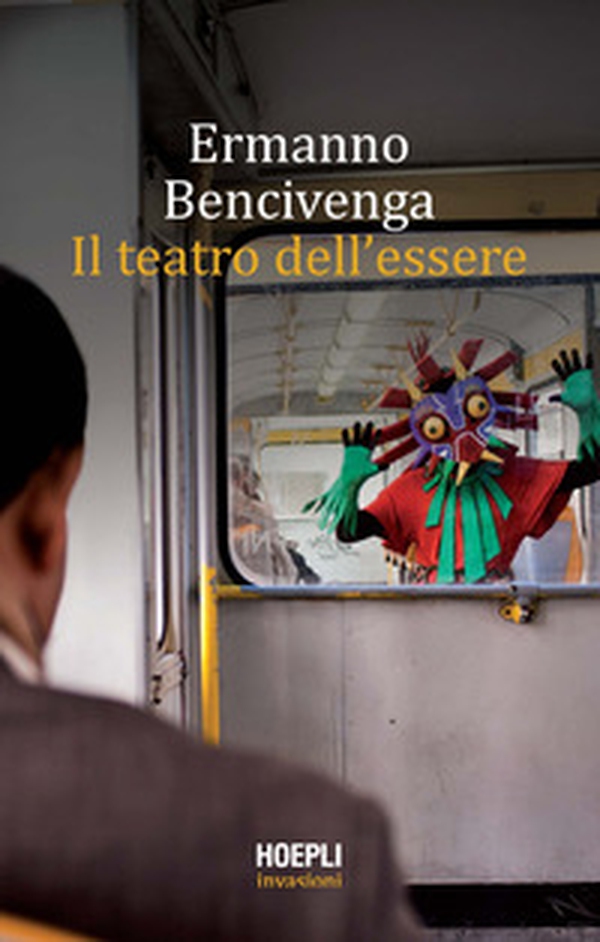 Il teatro dell'essere - Librerie.coop Il teatro dell'essere - Librerie.coop