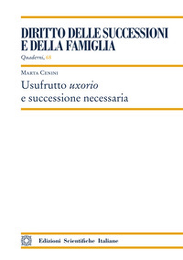 Usufrutto uxorio e successione necessaria - Librerie.coop Usufrutto uxorio e successione necessaria - Librerie.coop