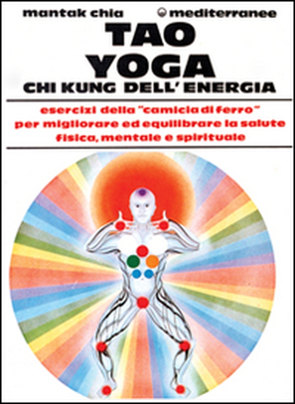Tao yoga. Chi kung dell'energia - Librerie.coop Tao yoga. Chi kung dell'energia - Librerie.coop