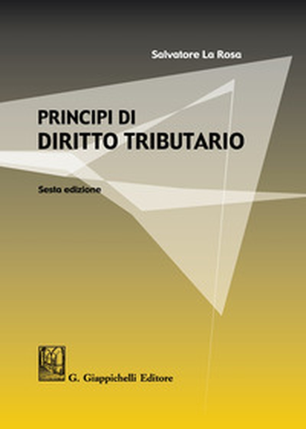 Principi di diritto tributario - Librerie.coop Principi di diritto tributario - Librerie.coop