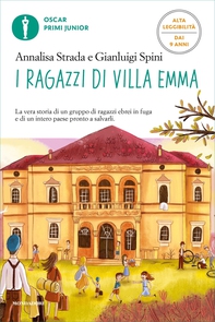 I ragazzi di Villa Emma (Ediz. Alta Leggibilità) - Librerie.coop I ragazzi di Villa Emma (Ediz. Alta Leggibilità) - Librerie.coop