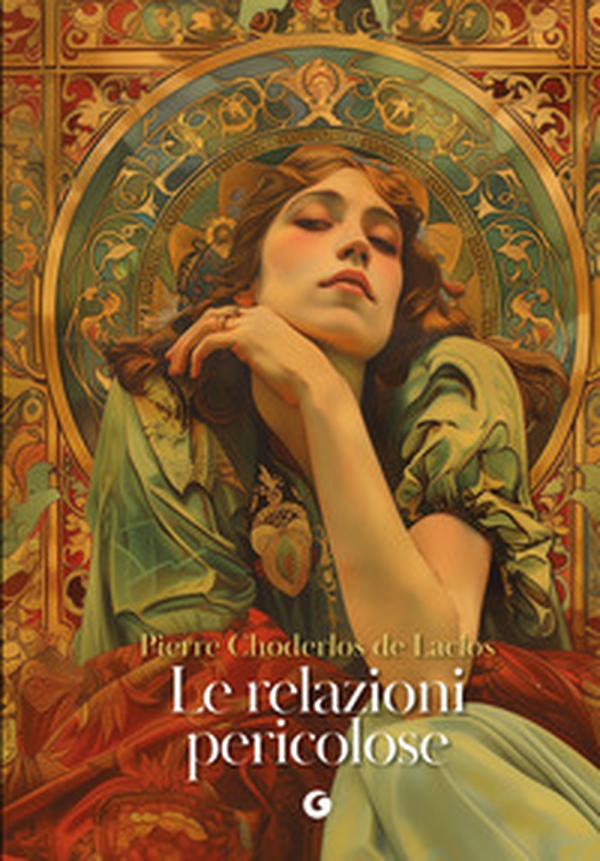 Le relazioni pericolose - Librerie.coop Le relazioni pericolose - Librerie.coop