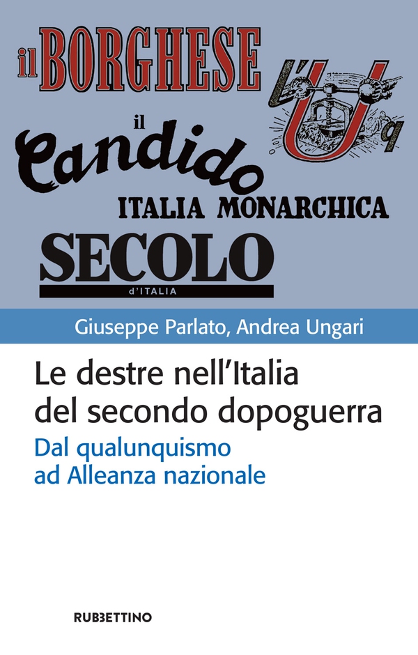 Le destre nell’Italia del secondo dopoguerra - Librerie.coop Le destre nell’Italia del secondo dopoguerra - Librerie.coop