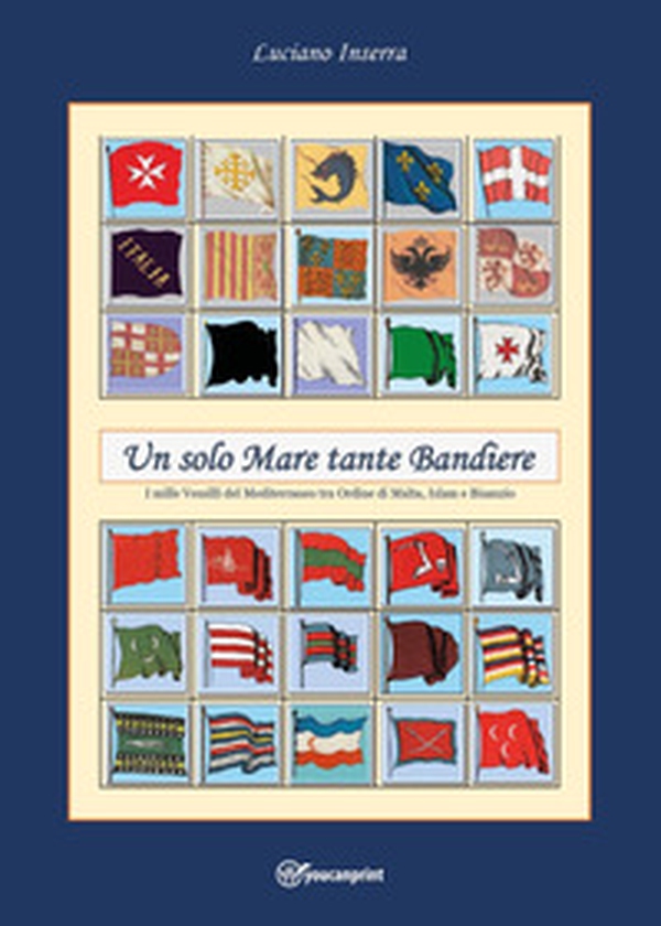 Un solo mare tante bandiere - Librerie.coop Un solo mare tante bandiere - Librerie.coop