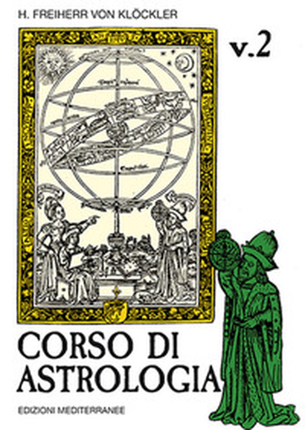 Corso di astrologia - Vol. 2 - Librerie.coop Corso di astrologia - Vol. 2 - Librerie.coop