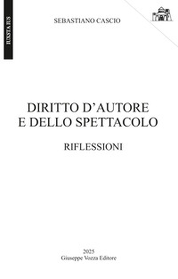 Diritto d'autore e dello spettacolo. Riflessioni - Librerie.coop
