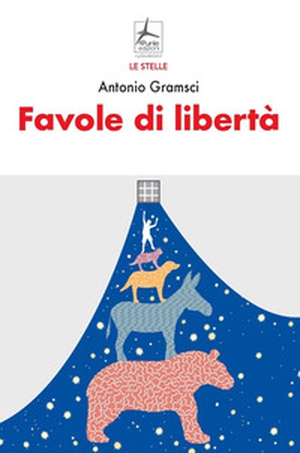 Favole di libertà - Librerie.coop Favole di libertà - Librerie.coop