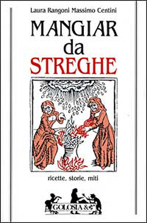 Mangiar da streghe. Ricette, storie, miti - Librerie.coop Mangiar da streghe. Ricette, storie, miti - Librerie.coop
