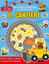 Cantiere. Sticker 3D. Con adesivi - Librerie.coop