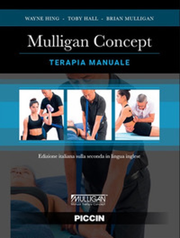 Mulligan concept. Terapia manuale - Librerie.coop Mulligan concept. Terapia manuale - Librerie.coop