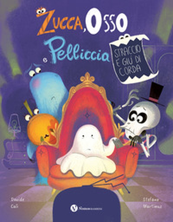 Zucca, osso e pelliccia. Straccio è giù di corda - Librerie.coop Zucca, osso e pelliccia. Straccio è giù di corda - Librerie.coop