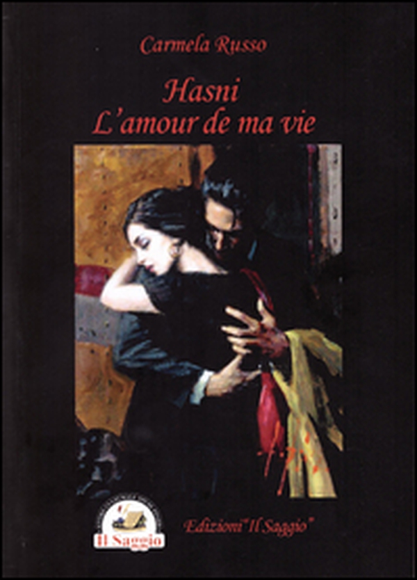 Hasni. L'amour de ma vie - Librerie.coop Hasni. L'amour de ma vie - Librerie.coop