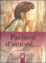 Parlami d'amore... - Librerie.coop