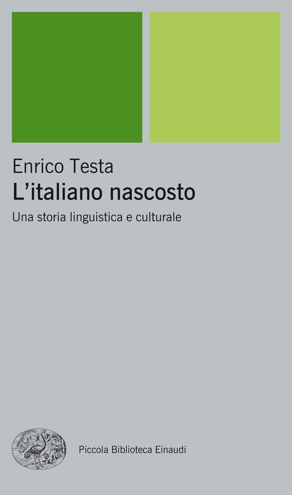 L'italiano nascosto - Librerie.coop L'italiano nascosto - Librerie.coop