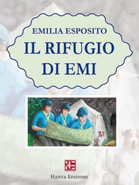 Il rifugio di Emi - Librerie.coop